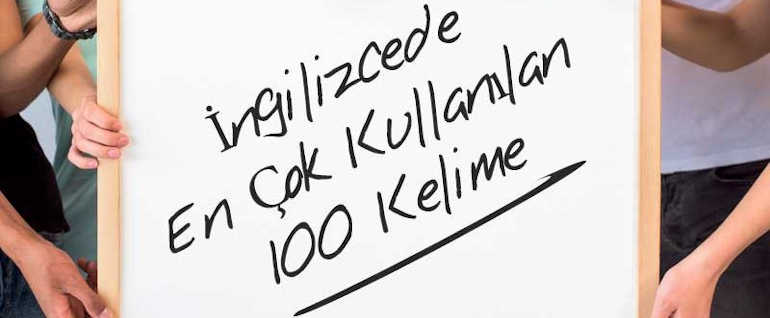 İngilizcede En Sık Kullanılan 100 Kelime